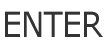 ENTER 